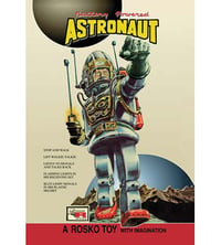 Buyenlarge Battery Powered Astronaut Vintage Advertisement