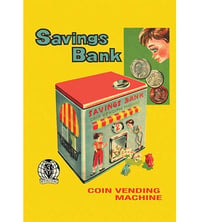 Buyenlarge Coin Vending Machine Savings Bank - Unframed Advertisements Print