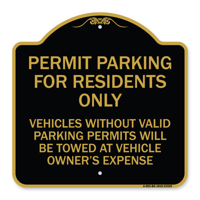 Signmission Designer Sign - Permit Parking For Residents Only Vehicles Without Valid Parking Permits Will Be Towed At Vehicle Owner's Expense | Black