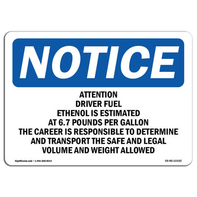 SignMission Attention Driver Fuel Ethanol Is Estimated Sign
