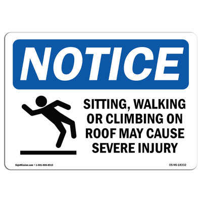 SignMission Sitting Walking or Climbing on Roof May Cause Severe Injury Sign