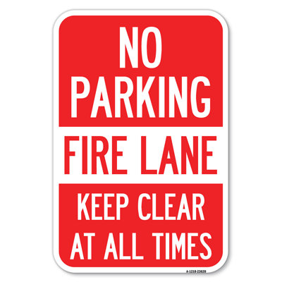 SignMission No Parking, Fire Lane, Keep Clear At All Times/23620