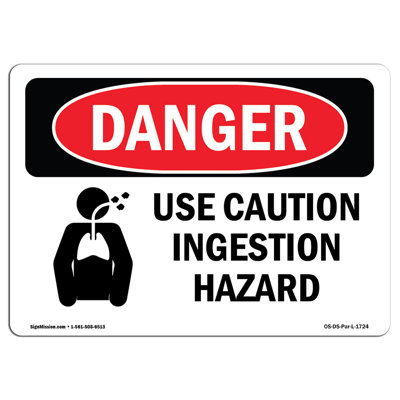 SignMission OSHA Danger Use Caution Ingestion Hazard Sign