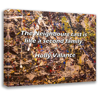 Trinx Holly Valance Quote: The Neighbours cast is like a second family.