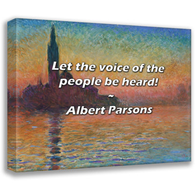 Trinx Albert Parsons Quote: Let the voice of the people be heard!