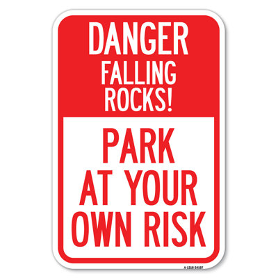 SignMission Danger Falling Rocks! - Park At Your Own Risk/24197