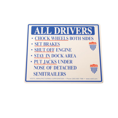 Vestil Drivers Beware Instruction Sign