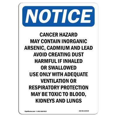 SignMission Osha Notice - Cancer Hazard May Contain Inorganic Sign