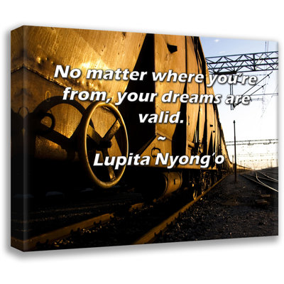 Astoria Grand Gallery Wrapped Canvas By Lupita Nyong'o: "No matter where you’re from, your dreams are