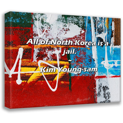 Trinx Kim Young-sam Quote: All of North Korea is a jail.