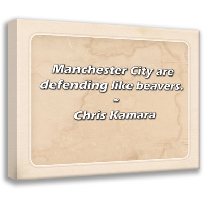 Trinx Chris Kamara Quote: Manchester City are defending like beavers.