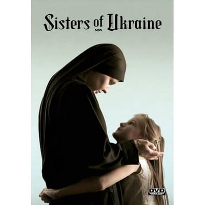 Sisters Of Ukraine (DVD) Freestyle Digital Documentary