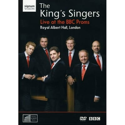 KING S SINGERS Live at the BBC Proms (DVD) Signum Classics Music & Performance