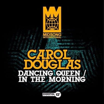 carol-douglas Carol Douglas - Dancing Queen / In The Morning - Music & Performance - CD