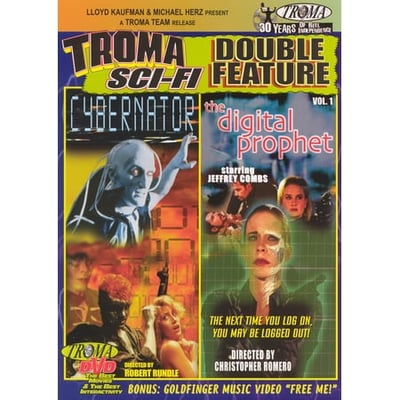 Troma Cybernator & Digital Prophet