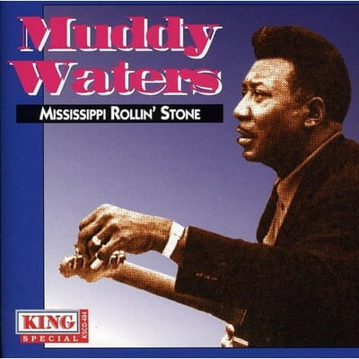 King Muddy Waters - Mississippi Rollin Stone - Blues - CD