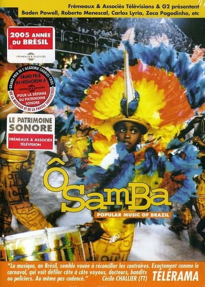 O Samba: Popular Music of Brazil (DVD), Fremeaux & Assoc. FR, Music & Performance