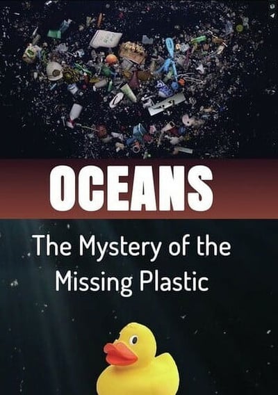 Oceans: The Mystery Of The Missing Plastic (DVD), Green Planet Films, Documentary