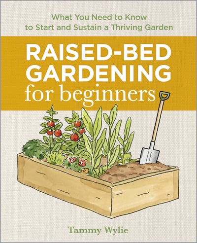 Raised-Bed Gardening for Beginners: Your Guide to Growing Sustainability and Self-Sufficiency