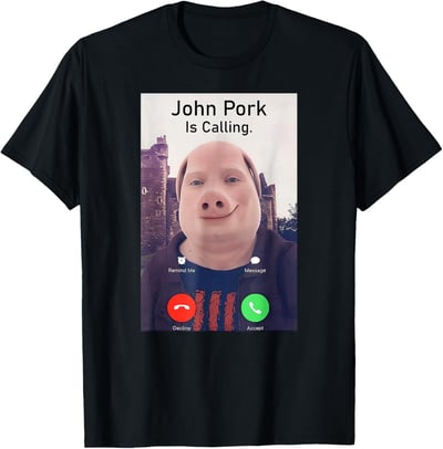 Funny Sarcastic John Pork Phone Humor Shirt