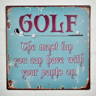 Metal Golf Sign Wall Plaque Pants On