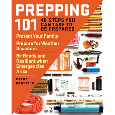 Lehman's Prepping 101: 40 Steps You Can Take to Be Prepared by Kathy Harrison one_size | 100023112