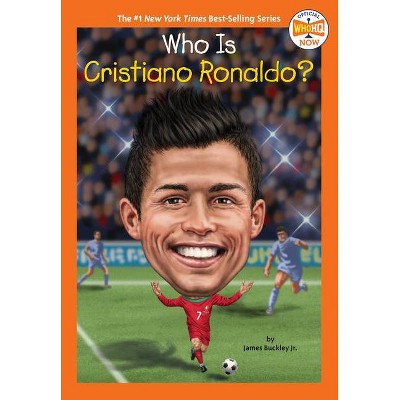 Who Is Cristiano Ronaldo? - (Who HQ Now) by  James Buckley & Who Hq (Paperback)